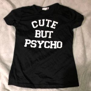 cute but psycho t shirt